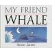 MY FRIEND WHALE < бесплатная доставка >