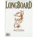 [ иностранная книга ] LONGBOARDE MAGAZINE Vol.8 No.1 < включая доставку >