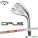  Callaway OPUS Wedge N.S.PRO MODUS TOUR3 115 steel вал 2024 год модели [Callaway Opus ou Pas ][ день основная спецификация Япония стандартный товар ]