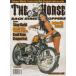 THE HORSE Backstreet Choppers #97 2010 April size20.5×27.5cm иностранная книга US