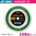  Yonex nano ji-95 YONEX NANOGY95 NBG95-1 100m бадминтон -тактный кольцо струна roll 