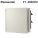 ѥʥ˥å FY-20EEP6 ̳ѡ＼Ѵ ƥꥢ(롼Сåȥ) (FY-20EEP5θ) Panasonic