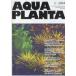 [ вся страна стоимость доставки 360 иен соответствует ] AQUA PLANTA 2004-2 [ ограничение 2 шт ]