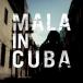 ()Mala in Cuba [ / ܡʥȥåϿ / ] (BRC348)