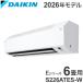 �_�C�L�� S226ATES-W 6�� 2.2kW 2026�N���f�� �G�A�R�� E�V���[�Y DAIKIN �P��100V �_�C�L���G�A�R�� ���[���G�A�R��