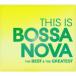  превосходный рассылка 2CD THIS IS BOSSA NOVA сборник 4988005771360