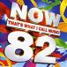 Now That��s What I Call Music 82 ͢���� 2CD ��󥿥���� ��� CD
