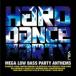 HARD DANCE PARTY vol.1 MEGA LOW BASS PARTY ANTHEMS TSUTAYA 󥿥  CD