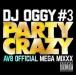 Party Crazy #3 AV8 Official Mega Mixxx прокат б/у CD