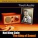 Tivoli Audio : Nat King Cole / The King of Sound 輸入盤LP TopMusic
