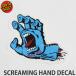 サンタクルーズ スクリーミング ハンド ディケール SANTACRUZ SCREAMING HAND DECAL スケートボード ステッカー ジム・フィリップス サイズ:8cmx6.5cm