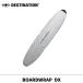 DESTINATION�i�f�X�e�B�l�[�V�����j BOARD WRAP DX�i�{�[�h���b�v�E�f���b�N�X�j�@LONG�^�C�v