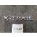  X-trail DBA-NT31 эмблема включение в покупку не возможно быстрое решение товар 