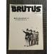 BRUTUS ( голубой tas) 2008 год 10 месяц 1 день номер /.. человек поэтому. режим 