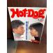 Hot-Dog PRESS hot * собака * Press No.208 1989 год 1/25 по правде. собственный . понимать книга