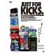 JUST FOR KICKS/ Just * four * Kics Deluxe версия DVD