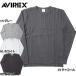 �������� AVIREX �A�r���b�N�X #7834930020[7835930014](6153482) �f�C���[�V���[�Y �w�����[�l�b�N �����O�X���[�uT�V���c �T�[�}�� �����Y ���n ���� �^�C�g