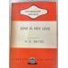 LOVE IS NOT LOVE;.. . если . Bay tsu. произведение выбор (1956 год ) Herbert Ernest Bates золотой звезда .A545-473