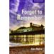 Cambridge English Readers Level 5 Forget to Remember (Not in Book set)  ֥åؽ(JPT)
