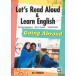 Let*s Read Aloud & Learn English: Going Abroad | звук .... основа английский язык за границей жизнь сборник | ( АО ). прекрасный .