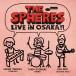 ( прокат ) жить * in * Osaka!! [CD] THE SPHERES