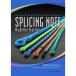 [SATOC BOOKS]SPLICING NOTE( двойной & ho low Blade I )