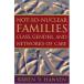 Not-so-nuclear Families Class, Gender, And Networks Of Care( б/у товар )