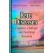 Rare Diseases Diagnoses, Challenges and Developing Treatments (Public( б/у товар )