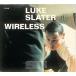 ͢סCDLuke Slater 롼졼WirelessNOMU70CD