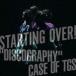 STARTING OVER! DISCOGRAPHY CASE OF TGS ή