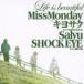 Life is beautiful feat.襵 from MONGOL800SalyuSHOCK EYE from ǵ Miss Monday