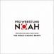 PRO-WRESTLING NOAH THEME ALBUM THE NOAHS MUSIC-BRAVE ʥݡĶʡ