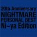 20th Anniversary NIGHTMARE PERSONAL BEST Ni〜ya Edition NIGHTMARE