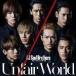 Unfair WorldCDDVD  J Soul Brothers from EXILE TRIBE