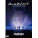 Born in the EXILE J Soul Brothersδס DVD  J Soul Brothers from EXILE TRIBE