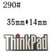 290#  Thinkpadۥ֥ॷ뢣35mm*14mm