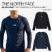 THE NORTH FACE �m�[�X�t�F�C�X ���b�V���K�[�h M'S ESSENTIAL L/S RASHGUARD �G�b�Z���V���� ���b�V���K�[�h ���� ���� �����Y ���f�B�[�X NT7TS05A/B