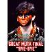  졼ȡॿ ൭ǰBlu-ray BOX GREAT MUTA FINAL [BYE-BYE] /  (8BD) TCBD1340-TC