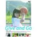 [ дополнение CL есть ] новый товар Give and Go-gib and go-- / (DVD) TOBA0045-TOB