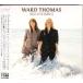 MUSIC IN THE MADNESS | WARD THOMAS (CD)