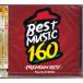 BEST MUSIC 160 -PREMIUM BEST- Mixed by DJ ROYAL (CD)