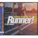 Runner! -RUNNING WORKOUT MIX- | DJ Phoenix (CD) [ бесплатная доставка ]