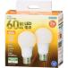 LED�d�� E26 60�`���� �d���F �S���� LDA7L-G AG52 2P ( 2�� )/ OHM
