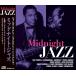  midnight * Jazz (CD) HCD-609 keep 