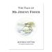 [ иностранная книга ] Jeremy * Fischer. .. нет [bi следы liks*pota-] The Tale of Mr. Jeremy Fisher [Beatrix Potter]