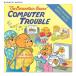 [ иностранная книга ]be Len стойка n Bear -z. компьютер * проблема [jani*be Len стойка n] The Berenstain Bears' Computer Trouble [Jan Berenstain]