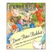 [ иностранная книга ] родители love становится Peter Rabbit [aruma*froru*ada, отсутствует Lee *to лев ( иллюстратор ) ] Dear Peter Rabbit [Alma Flor Ada]