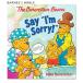 [ иностранная книга ]be Len stain * Bear -zsei I mso- Lee! [ Mike *be Len stain ] The Berenstain Bears Say "I'm Sorry!" [Mike Berenstain]