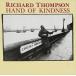 ͢���� RICHARD THOMPSON / HAND OF KINDNESS [CD]