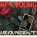 ͢ NEIL YOUNG / ARE YOU PASSIONATE? [CD]